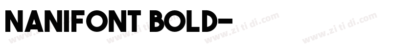 NaniFont Bold字体转换